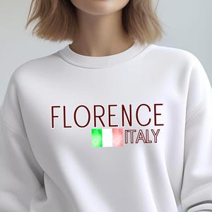 Florence Sweatshirt, Florence Italy Crewneck, Italian Flag Sweater, Firenze Sweatshirt, Italy Travel Gift