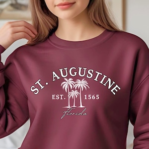 St. Augustine Sweatshirt, St Augustine FL Sweater, Florida Apparel, St Augustine Travel Gift