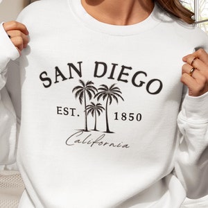 San Diego Sweatshirt - San Diego California Pullover, San Diego Gift, California Travel Apparel, Unisex San Diego Crewneck