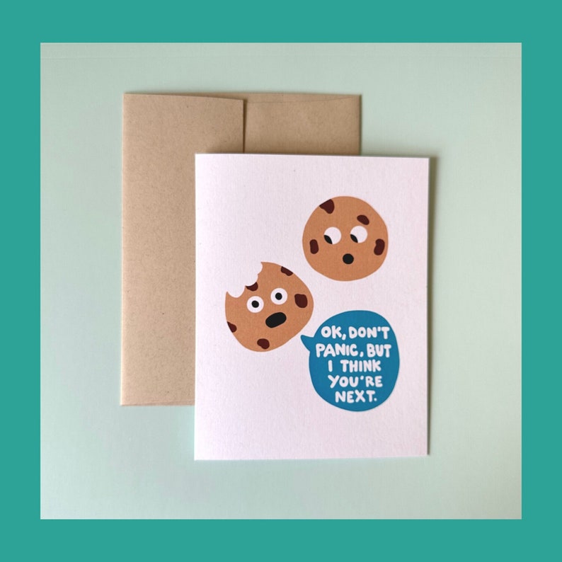 Dont Panic Chocolate Chip Cookie Card Card for Any Occasion or Cookie Lover image 1