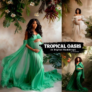 May include: Three pregnant women wearing flowing gowns pose in front of tropical foliage backdrops. The text "TROPICAL OASIS 23 Digital Backdrops by FOTOFARA" is displayed in the center of the image.