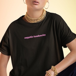 Sapphic Tendencies Tshirt, Sapphic Shirt, WLW Gift Ideas, LGBTQ+ Queer Lesbian Pride