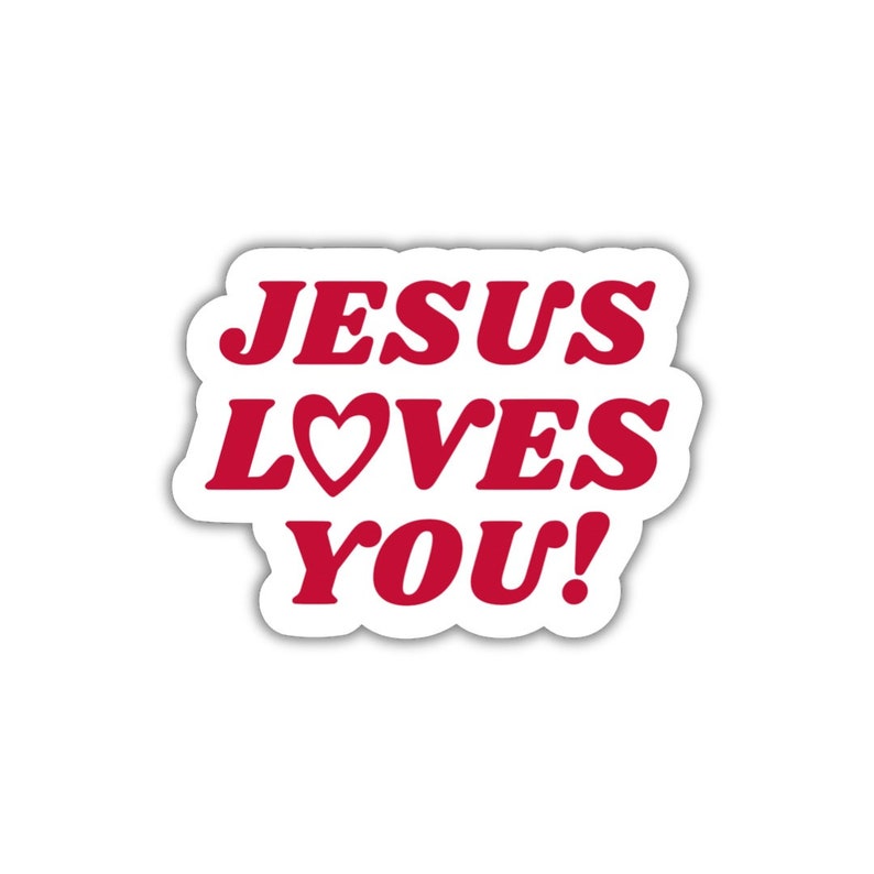 Jesus Loves You Sticker - Etsy