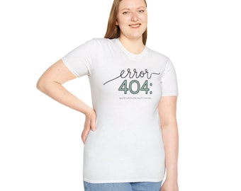 Error 404 Motivation Not Found Tee – Unisex Softstyle Crew Neck Humor T-Shirt