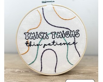THICK THIGHS Thin Patience embroidery pdf pattern