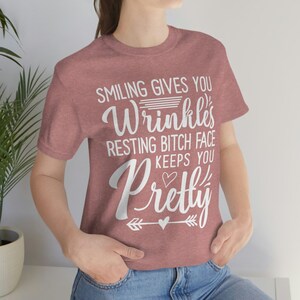 Smiling Gives You Wrinkles Tshirt Funny Saying Sarcastic Smiling Gives You Wrinkles Tshirt Funny Saying Sarcastic