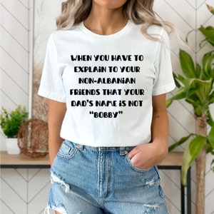 Camisa albanesa unisex, camiseta de humor albanés, camiseta albanesa, regalo para ella, regalo para él