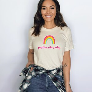 Positiv Vibes Only T-Shirt, Positive Vibes Shirt, Rainbow Shirt, Peace Shirt, Kindness Shirt, Retro Shirt, Vintage Shirt, Gift for Her