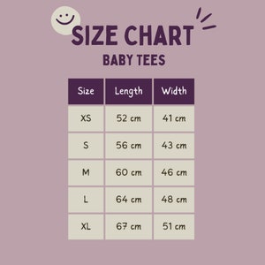May include: Size chart for baby tees with measurements in centimetres. The chart shows sizes XS, S, M, L, and XL with corresponding length and width measurements.