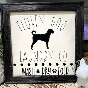 Personalized Dog themed laundry room decor/ doggy wall decor farmhouse reverse canvas sign.