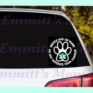 Service dog on board alert and search and rescue dog alert decals for your car