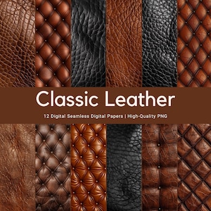 以下が含まれることがあります： さまざまな色と質感の12種類のデジタルシームレスレザーパターン。ブラウン、ブラック、タンなどがあります。パターンには、クロコダイル、アリゲーター、タフタのレザーが含まれています。  "Classic Leather"と"12 Digital Seamless Digital Papers | High-Quality PNG"は、茶色の背景に白いテキストで書かれています。