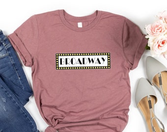 Broadway Tshirt, Broadway Shirt, New York Musical Tee, Hamilton Tshirt, Broadway Hamilton Musical Shirt, Manhattan Shirt, NYC Broadway Shirt