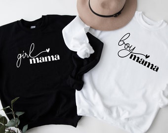 Boy Mama and Girl Mama Sweatshirt, Boy Mama Shirt, Mother's Day Gifts, Girl Mama Tshirt, Cute Mama Shirt, Gift For Mommy, Mom Crewneck, Mama
