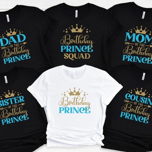 Birthday Prince Shirt, Cool birthday Boy Shirt, Family Matching Birthday Shirts, Custom Birthday Shirt, Prince Theme Birthday Party Shirts