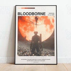 Bloodborne (2015) for Ps4- Video Game Poster, Minimalist, Moon Presence, Home Decor, Wall Art, Videogame Quotes, FromSoftware