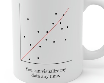 Sie können meine Daten jederzeit visualisieren - lustiges Geschenk für Studenten, Doktoranden, Lehrer, Datenwissenschaftler, Bürogeschenke