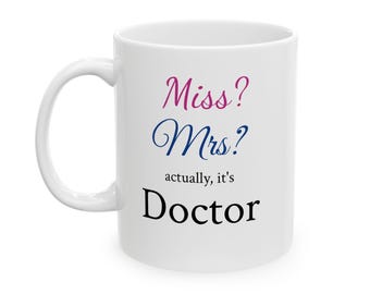 Actually It's Doctor - Caneca personalizada para médicos e doutores