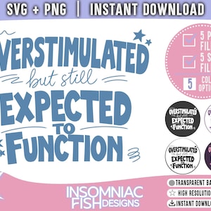 SVG "Sobrecarregado(a), mas ainda com a expectativa de funcionar", PNG "Humor sobre burnout", Design de camiseta com citação sobre ansiedade para introvertidos, Pacote de saúde mental com o qual você pode se identificar