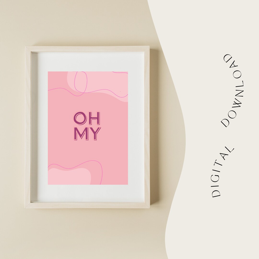 Printable Oh My Wall Art - Etsy