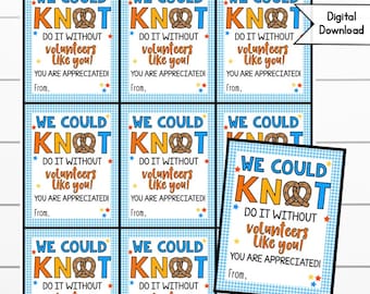 Volunteer Appreciation Pretzel Favor Tags: 'We Could KNOT Do It' (Digital Download)