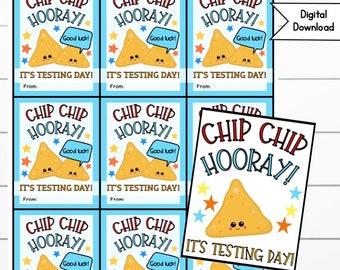 May include: Eight printable gift tags featuring a cartoon chip with a smiling face and the text "Chip Chip Hooray! It's Testing Day!"  The tags are on a blue background with white stars and the text "Good Luck!" in a speech bubble.