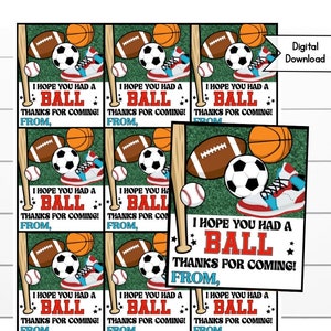 Sports Party Favor Tag, Basketball, Football, Soccer, Baseball, Sports Party, Coach, Anniversaire, J'espère que vous avez eu une balle, Téléchargement numérique