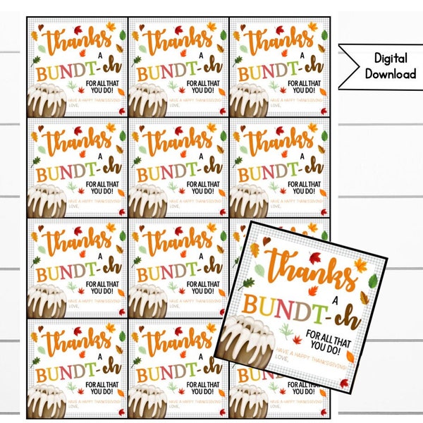 Bundt Thanksgiving Gift, Teacher Employee Bundt Cake Tag, Fall Autumn, Business Gift, Thanks a Bunch For All You Do, Friendsgiving, Cake Tag