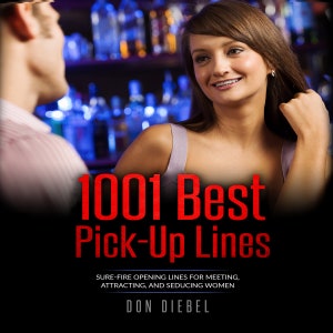 May include: Book cover with the title "1001 Best Pick-Up Lines" in red, featuring a woman smiling at a man in a bar setting. The cover also includes the author's name, Don Diebel.