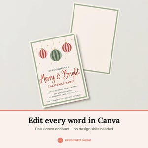 May include: A rectangular invitation card with a sage green border featuring three hanging ornaments in red and green. The text reads: You're invited to a Merry & Bright Christmas Party, Friday, December 18th at 6:30 PM, The Anderson Home, 123 Evergreen Lane, Atlanta, GA, RSVP to Sarah by December 5th 555-123-4567.
