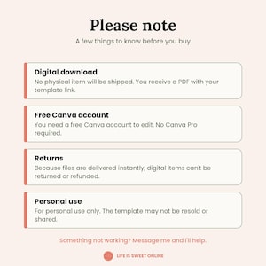 May include: An informational graphic with a light pink background featuring the text Please note, A few things to know before you buy, Digital download, Free Canva account, Returns, Personal use, and Something not working? Message me and I'll help.