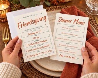 May include: A Friendsgiving invitation and a dinner menu printed on off-white cardstock with rust-coloured text. The invitation details a Saturday, Nov 21 event at 123 Maple Street, Portland, while the menu lists courses including turkey and pumpkin pie.