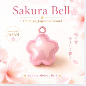 May include: A metallic pink, five-petaled flower-shaped bell with a small loop at the top. The text reads Sakura Bell, Calming Japanese Sound, Made in Japan, and Sakura Melody Bell, alongside Japanese characters for cherry blossom sounds.