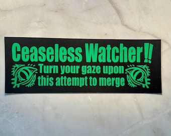 PREORDER (reorder) TMA Ceaseless Watcher Bumper Magnet