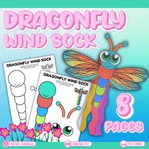 May include: A digital craft kit for a dragonfly wind sock featuring 8 pages of printable templates. The set includes black and white outlines and coloured components for assembly, with the text DRAGONFLY WIND SOCK and 8 PAGES visible.
