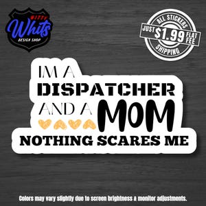 911 Dispatcher Gift, 911 Dispatcher Gifts, 911 Dispatcher Sticker, 911 Dispatcher, 911 Dispatch Gift, Dispatch Gift, 911 Dispatch Sticker