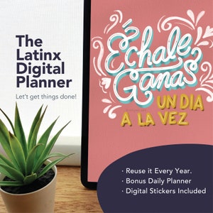 Latinx Digital Planner | Spanglish Latina Daily Planner | Latina Undated Planner | 2024 Echale Ganas | Latinx Todos | Digital Stickers