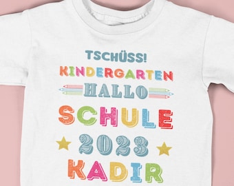 Abschiedsgeschenk Tshirt , Tschüss Kindergarten, Hallo Schule,  Schulkind Einschulung Erzieherinnen Erzieherin