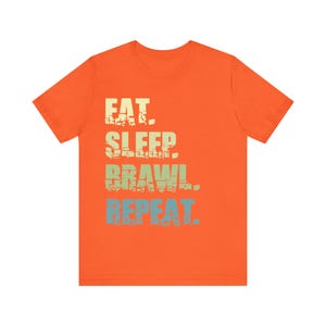 Eat Sleep Brawl Repeat T-shirt | Videogamespeler | Vechtende gamer | Cadeau vechtliefhebber | Cadeau voor gameliefhebber