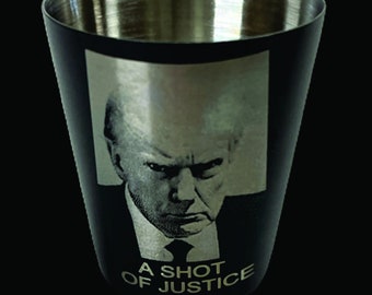 Engraved Trump Mug Shot Stainless Steel Shot Glass: Funny Political Gift