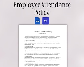 May include: A black and white document outlining an employee attendance policy. The document includes sections on purpose, attendance expectations, absence reporting, tardiness, leave of absence, documentation and verification, unexcused absences, and disciplinary action. The document is titled "Employee Attendance Policy" and is dated July 2024.