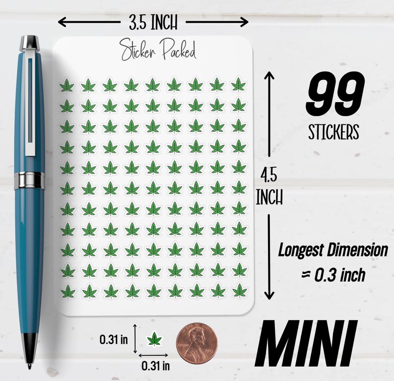 May include: A sheet of 99 mini green cannabis leaf stickers. The stickers are 0.8 cm in size and are packed on a 8.9 x 11.4 cm sheet. The longest dimension is approximately 0.8 cm. The sheet is labeled "Sticker Packed".