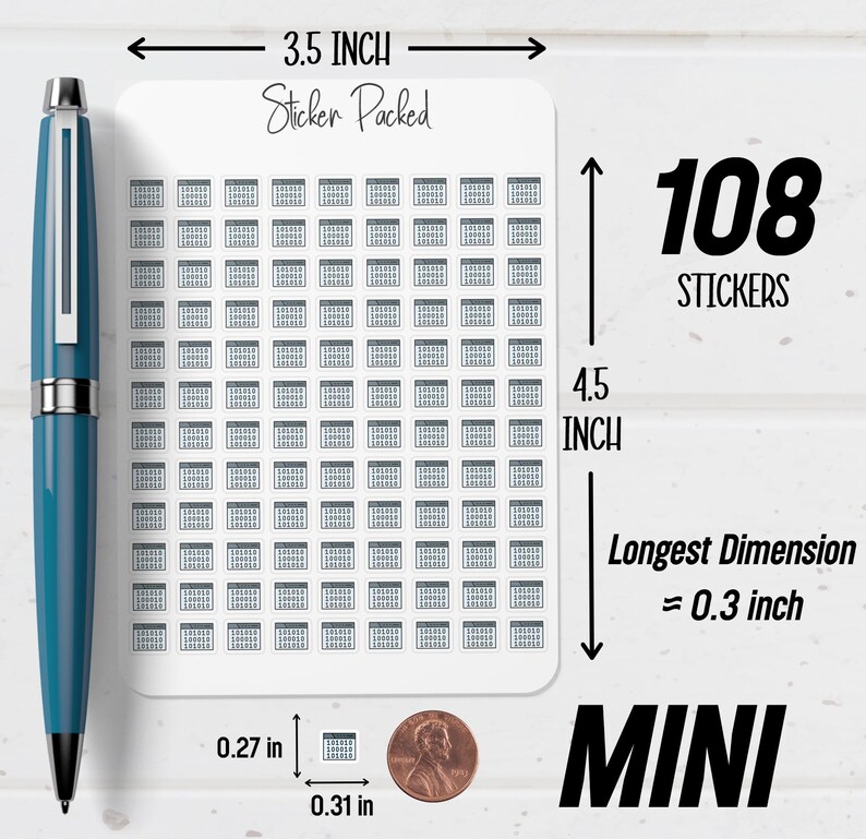 May include: A sheet of 108 mini stickers, each with a calendar design. The sheet measures 3.5 inches wide and 4.5 inches long. The longest dimension of each sticker is approximately 0.3 inches. The text "Sticker Packed" and "MINI" are also visible.