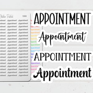 May include: A collection of appointment stickers in various styles. The stickers feature the word "APPOINTMENT" in bold, script, and block lettering. Some stickers are in black, while others have rainbow-colored text. A sheet of small stickers is also included.