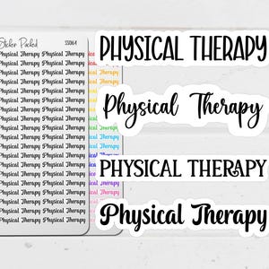 May include: A collection of stickers with the words "Physical Therapy" in various fonts and styles. The stickers are primarily white with black lettering, and some have colorful accents. The phrase "Sticker Packed" is also visible.