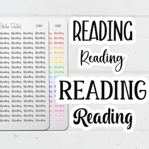 May include: White stickers with the word "Reading" in various fonts and sizes. Some stickers have the word "Reading" repeated in a script font. Other stickers have the word "Reading" repeated in a block font. The stickers are for planners and journals.