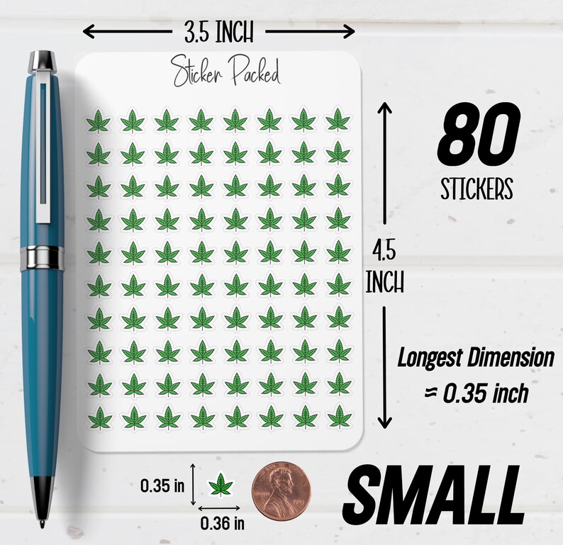 May include: A sheet of 80 small green cannabis leaf stickers. The sticker sheet is 8.89 cm wide and 11.43 cm tall. The longest dimension of each sticker is 0.89 cm. The text "Sticker Packed" and "SMALL" are also visible.