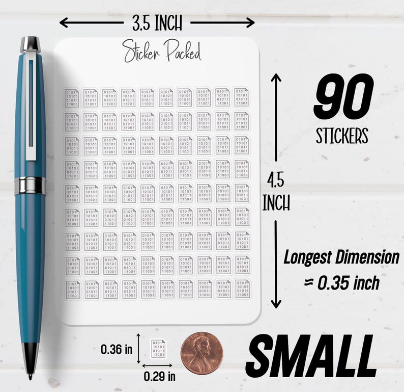 May include: A sheet of 90 small stickers, each with a binary code design. The stickers are 0.36 inches by 0.29 inches. The sheet is 3.5 inches wide and 4.5 inches tall, labeled "Sticker Packed."