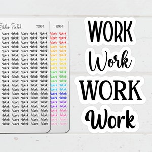 May include: White stickers with the word "Work" in various fonts. Two sticker sheets are visible, each with the word "Work" repeated in multiple colors. The stickers are designed for planners or crafts.