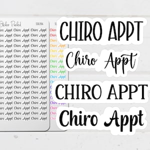 May include: White stickers with the text "CHIRO APPT" in various fonts. Some stickers are in a bold, sans-serif font, while others are in a cursive script. A sheet of smaller stickers with the same text is also visible.